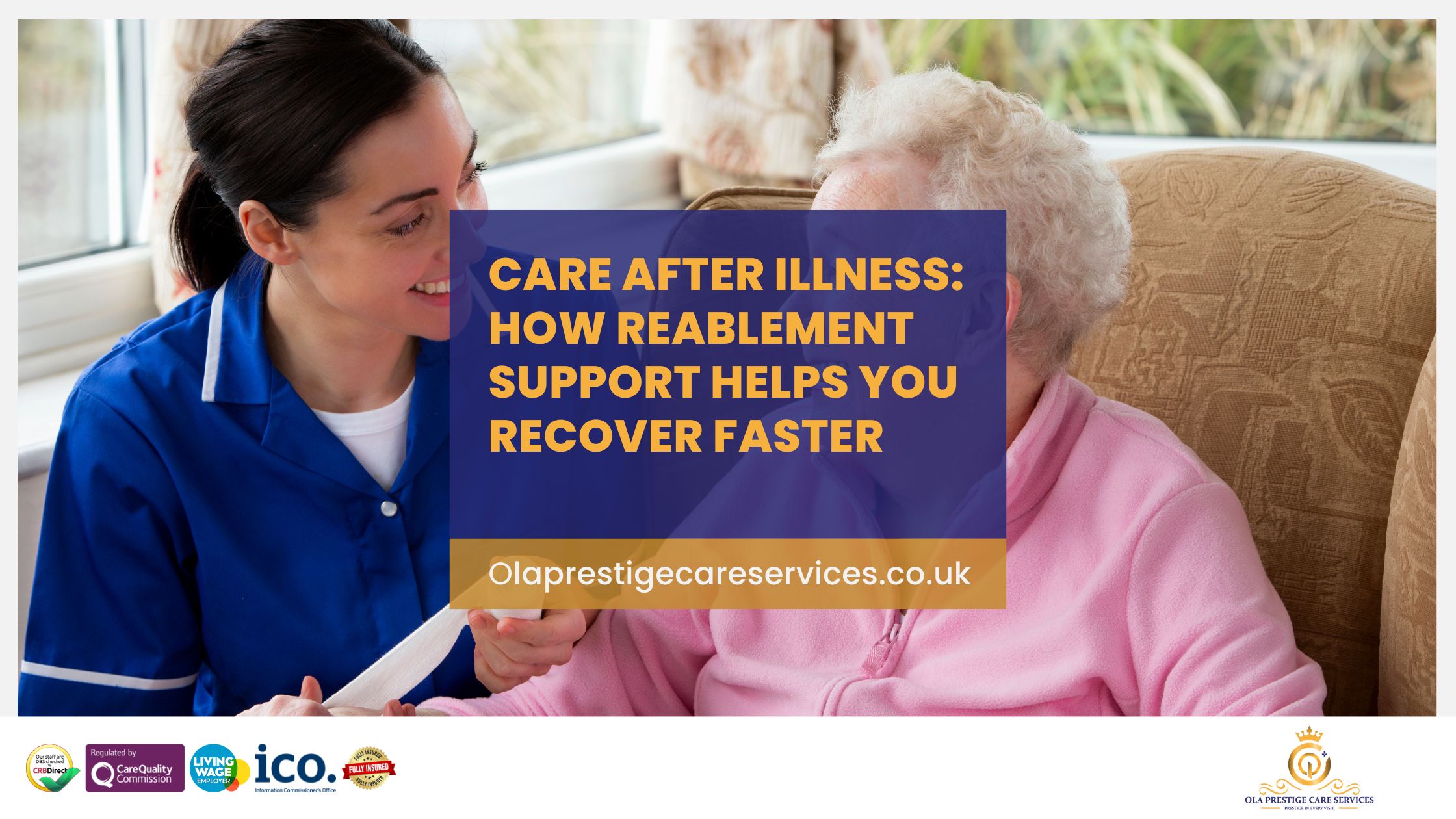 Care After Illness: How Reablement Support Helps You Recover Faster